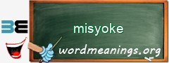 WordMeaning blackboard for misyoke